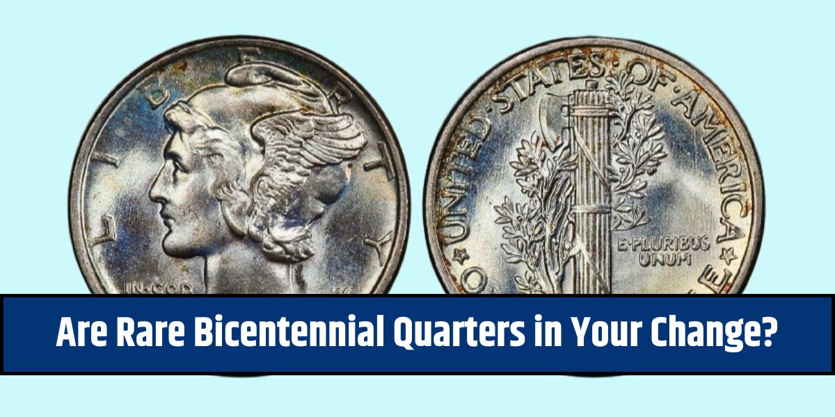 Are Rare Bicentennial Quarters in Your Change