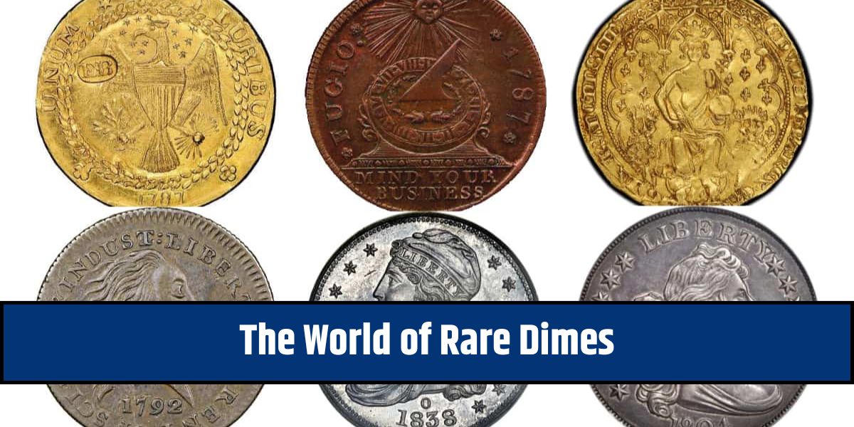 The World of Rare Dimes