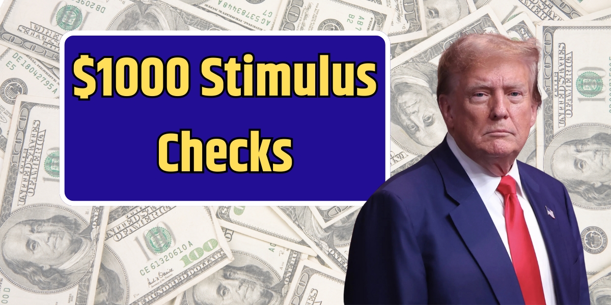 $1000 Stimulus Checks