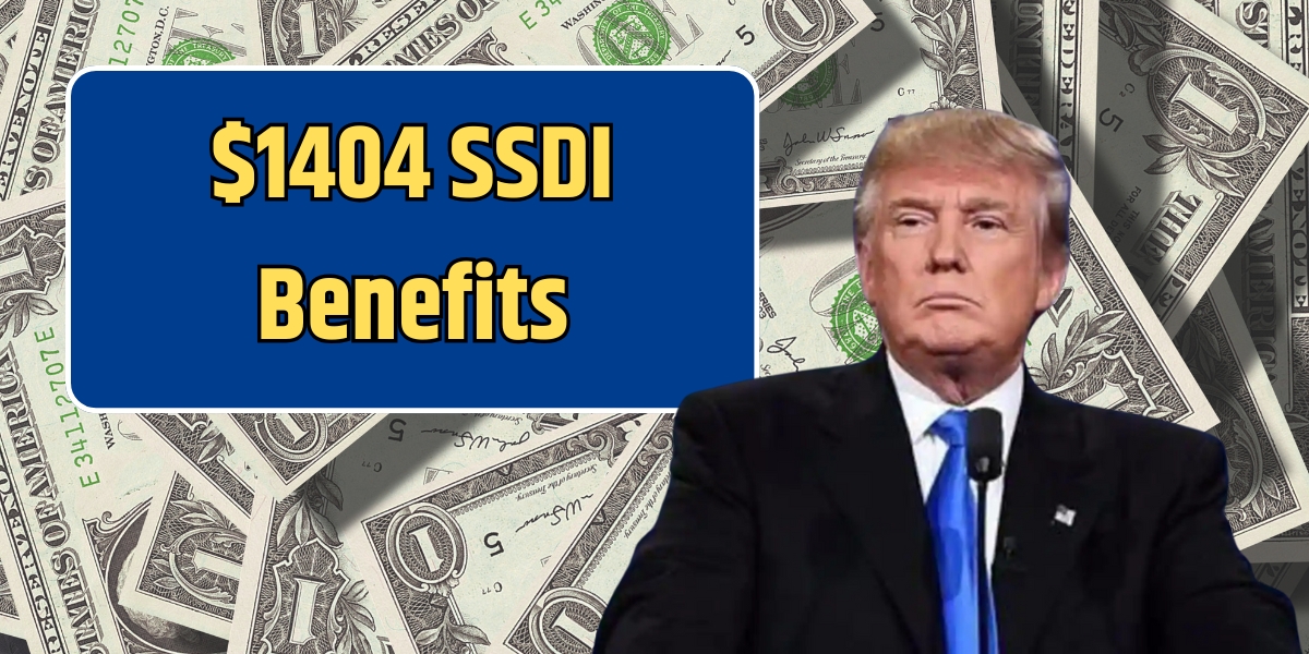 $1404 SSDI Benefits