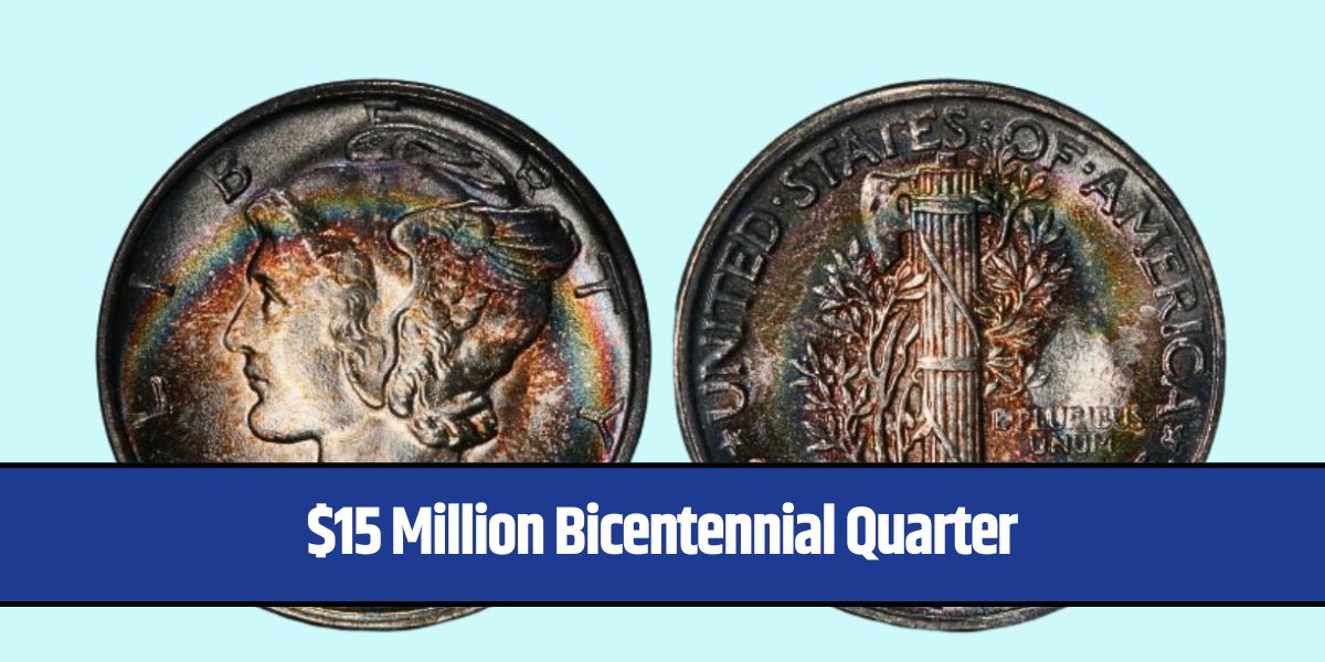 $15 Million Bicentennial Quarter