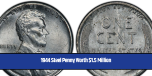 1944 Steel Penny Worth $1.5 Million