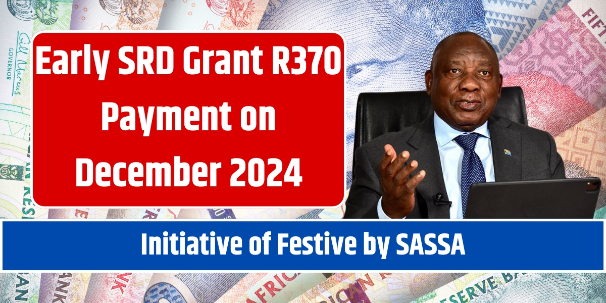 Early SRD Grant R370 Payment on December 2024