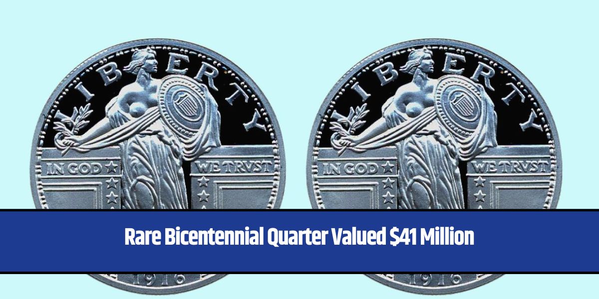 Rare Bicentennial Quarter Valued $41 Million