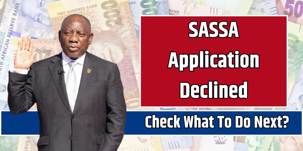 SASSA Application Declined